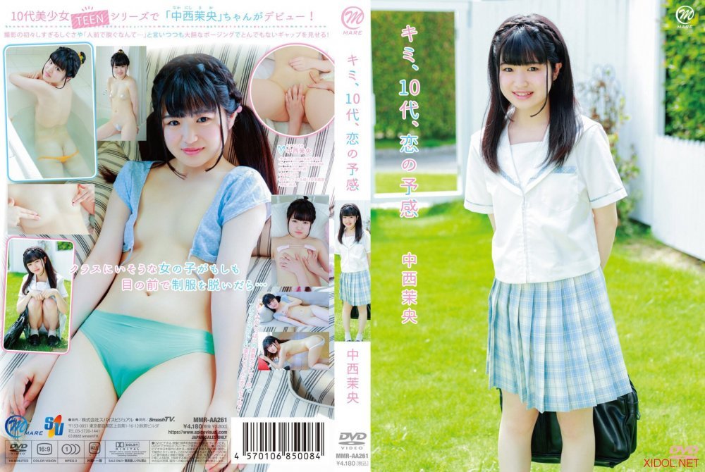 [MMR-AA261] Mao Nakanishi 中西茉央 – You, Teenager, Premonition Of Love キミ、10代、恋の予感 [MKV/5.04GB]
